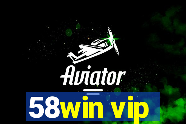 58win vip